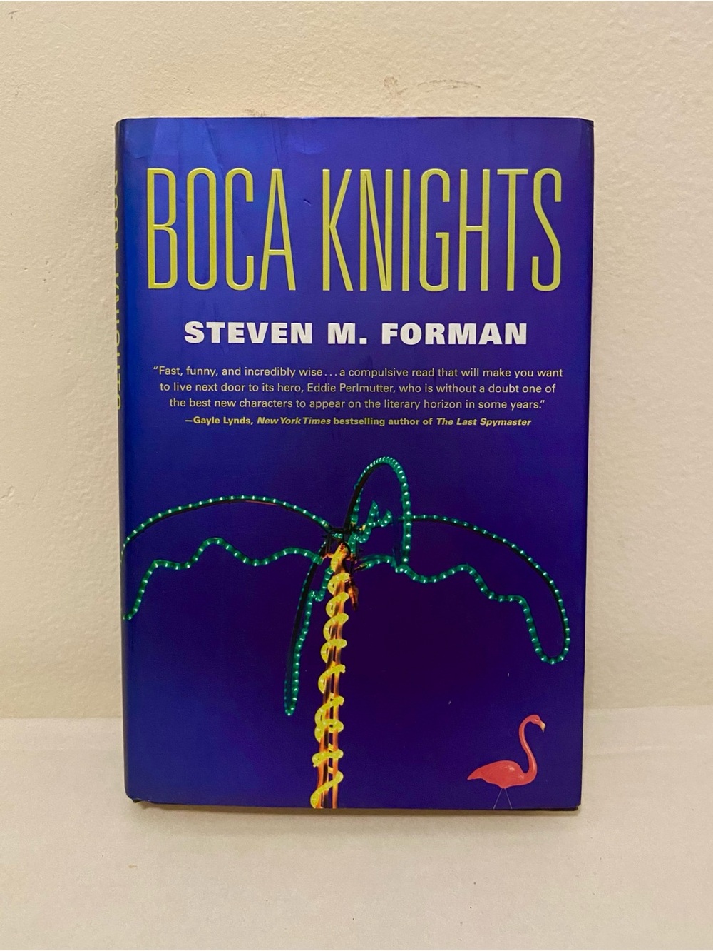 Steven Forman. Boca Knights Hardcover